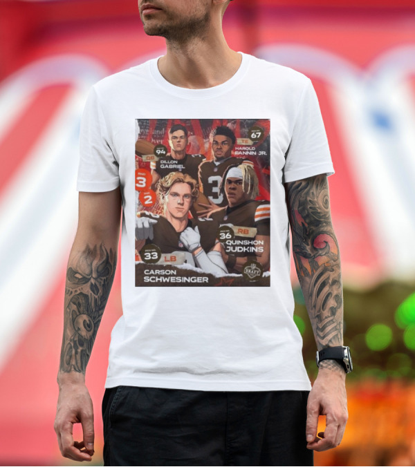Premium T-Shirt: Cleveland Browns Dillon Gabriel Harold Fannin Jr. Carson Schwesinger Quinshon Judkins 2025 NFL Draft Picks QB TE RB LB T-Shirt Cleveland Browns Dillon Gabriel Harold Fannin Jr. Carson Schwesinger Quinshon Judkins 2025 NFL Draft Picks QB TE RB LB T-Shirt