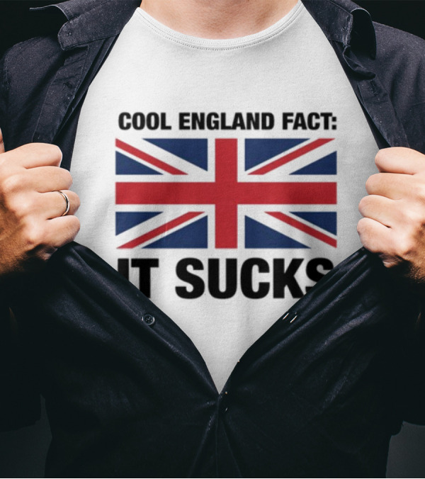 "Union Jack With England Fact It Sucks Statement" T-Shirt
