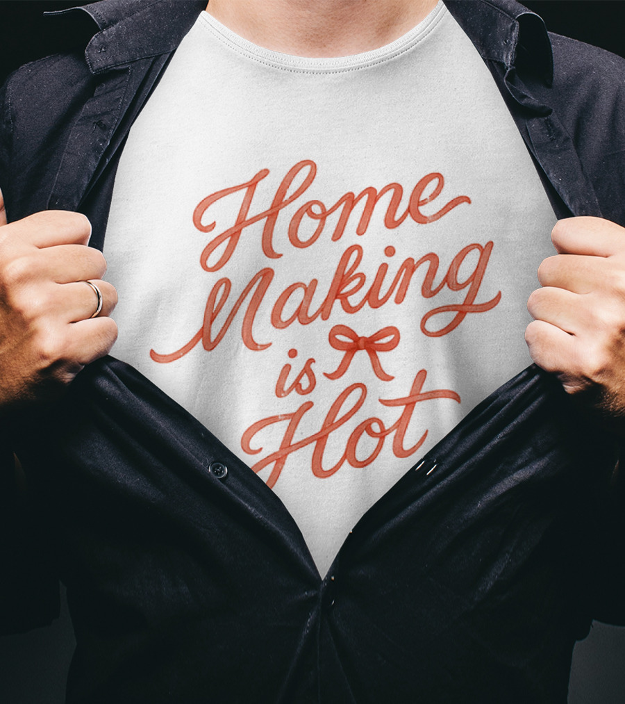 Home Making Is Hot Retro Bow Style T-Shirt