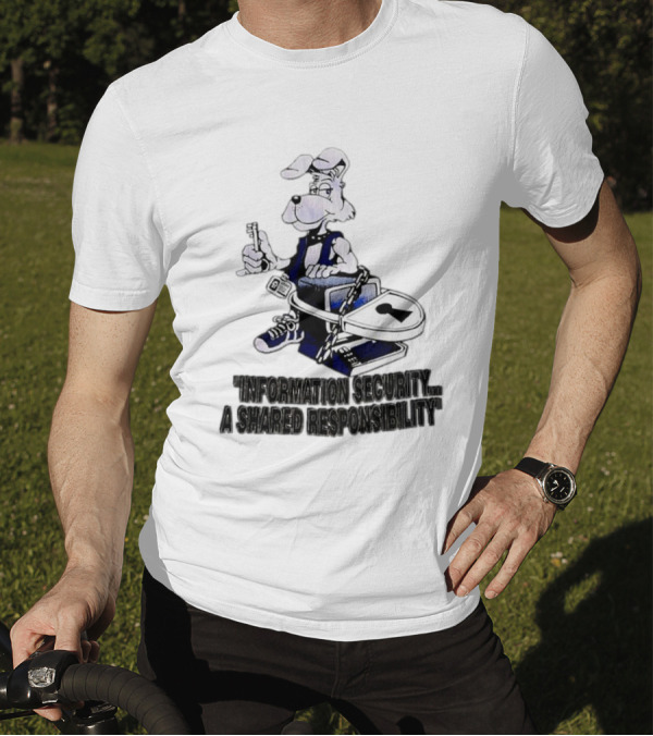"Information Security A Shared Responsibility With Lock And Key Dog Character" T-Shirt