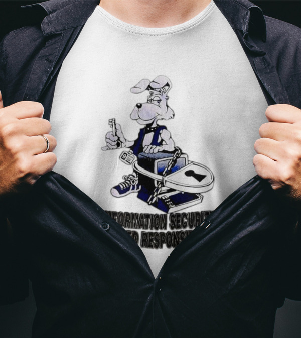 "Information Security A Shared Responsibility With Lock And Key Dog Character" T-Shirt