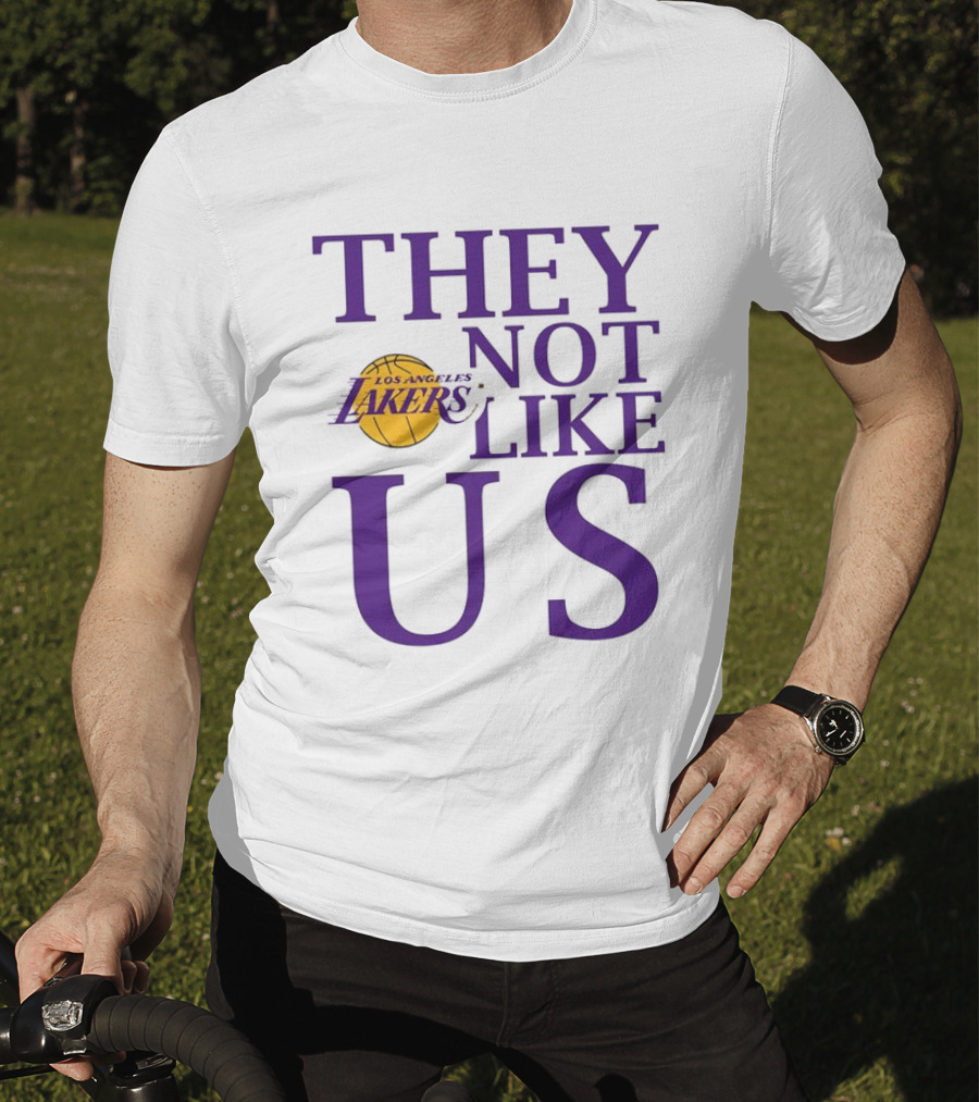 Los Angeles Lakers They Not Like Us NBA Basketball Lakers Fan Slogan T-Shirt
