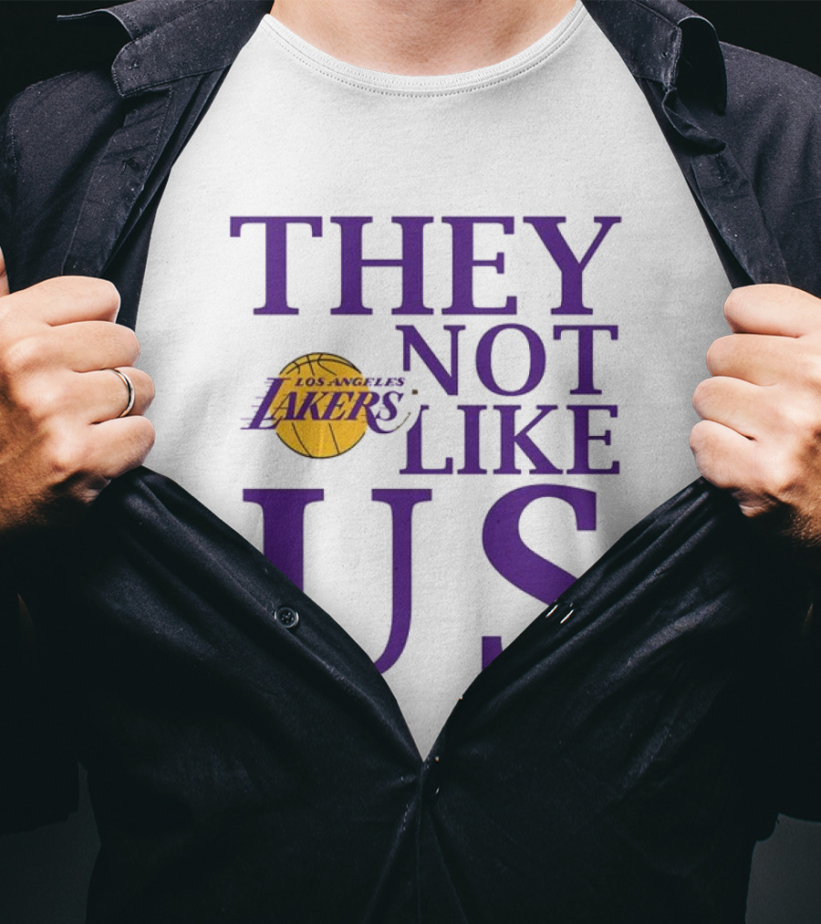 Los Angeles Lakers They Not Like Us NBA Basketball Lakers Fan Slogan T-Shirt