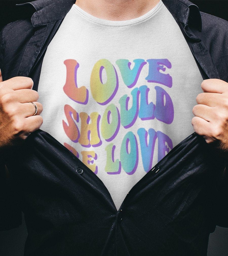 Love Should Be Love Colorful 70s Style Rainbow Text T-Shirt