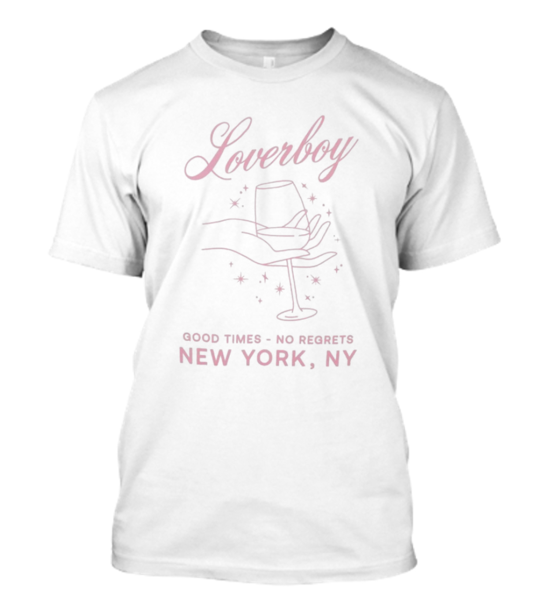 Loverboy Good Times No Regrets New York NY Sparkling Glass T-Shirt