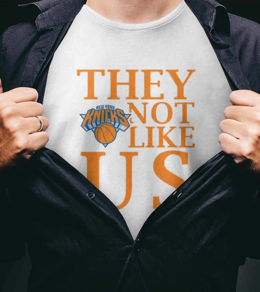 New York Knicks They Not Like Us T-Shirt
