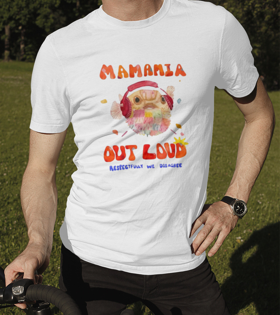 MAMAMIA Out Loud Rediscover The Disguise Pufferfish Headphones T-Shirt