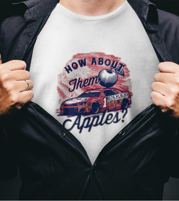 Ross Chastain How About Them Apples Busch Light #1 Racing Car T-Shirt