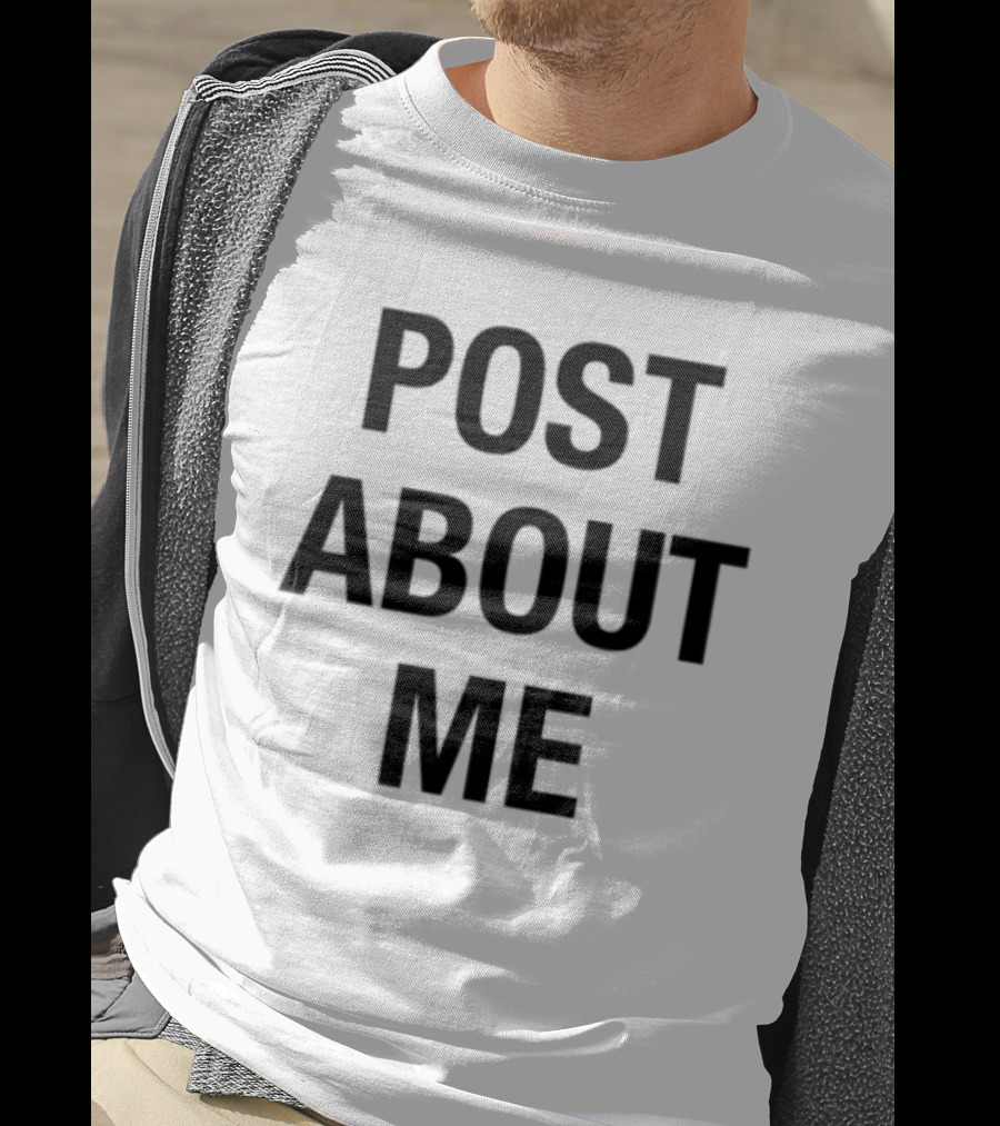 Post About Me T-Shirt