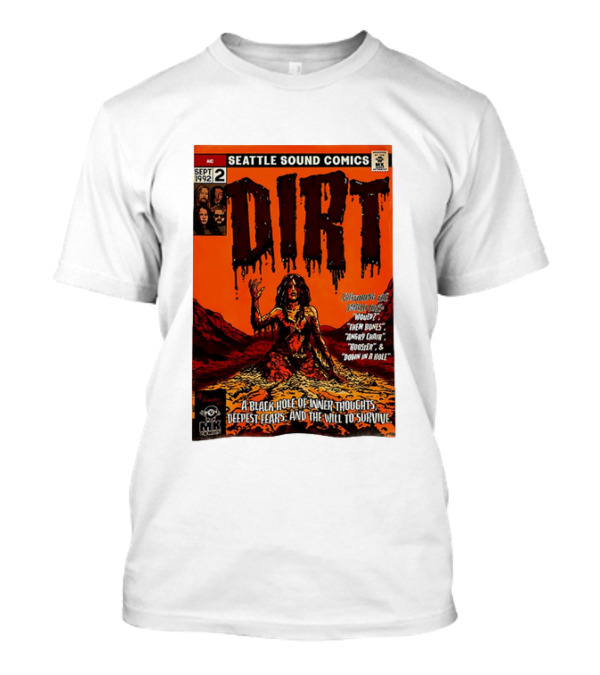 Seattle Sound Comics Dirt Horror August 1992 Issues Would Then Bones Angry Chair Rooster Down In A Hole T-Shirt