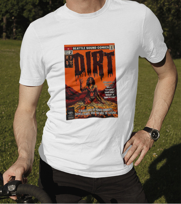 Seattle Sound Comics Dirt Horror August 1992 Issues Would Then Bones Angry Chair Rooster Down In A Hole T-Shirt