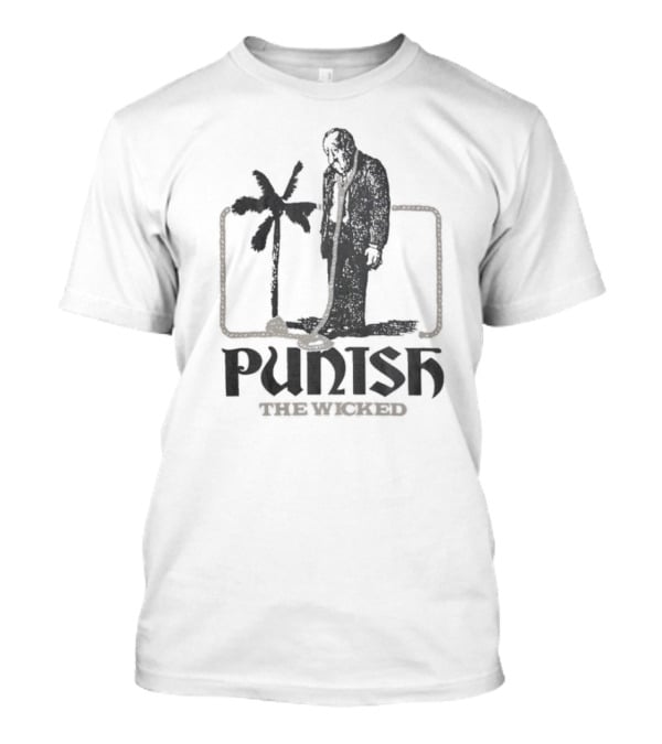 Punish The Wicked Palm Tree Hanging T-Shirt