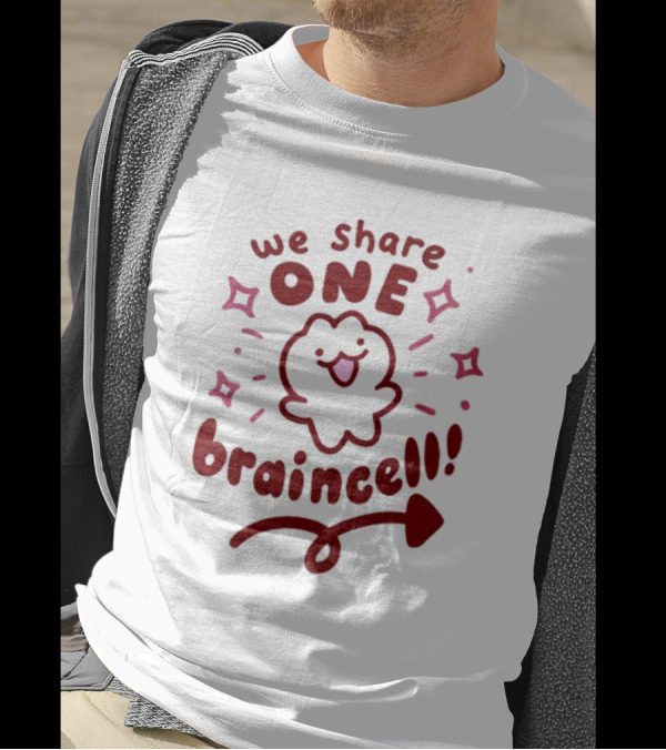 We Share One Braincell Cute Character With Heart And Sparkles T-Shirt