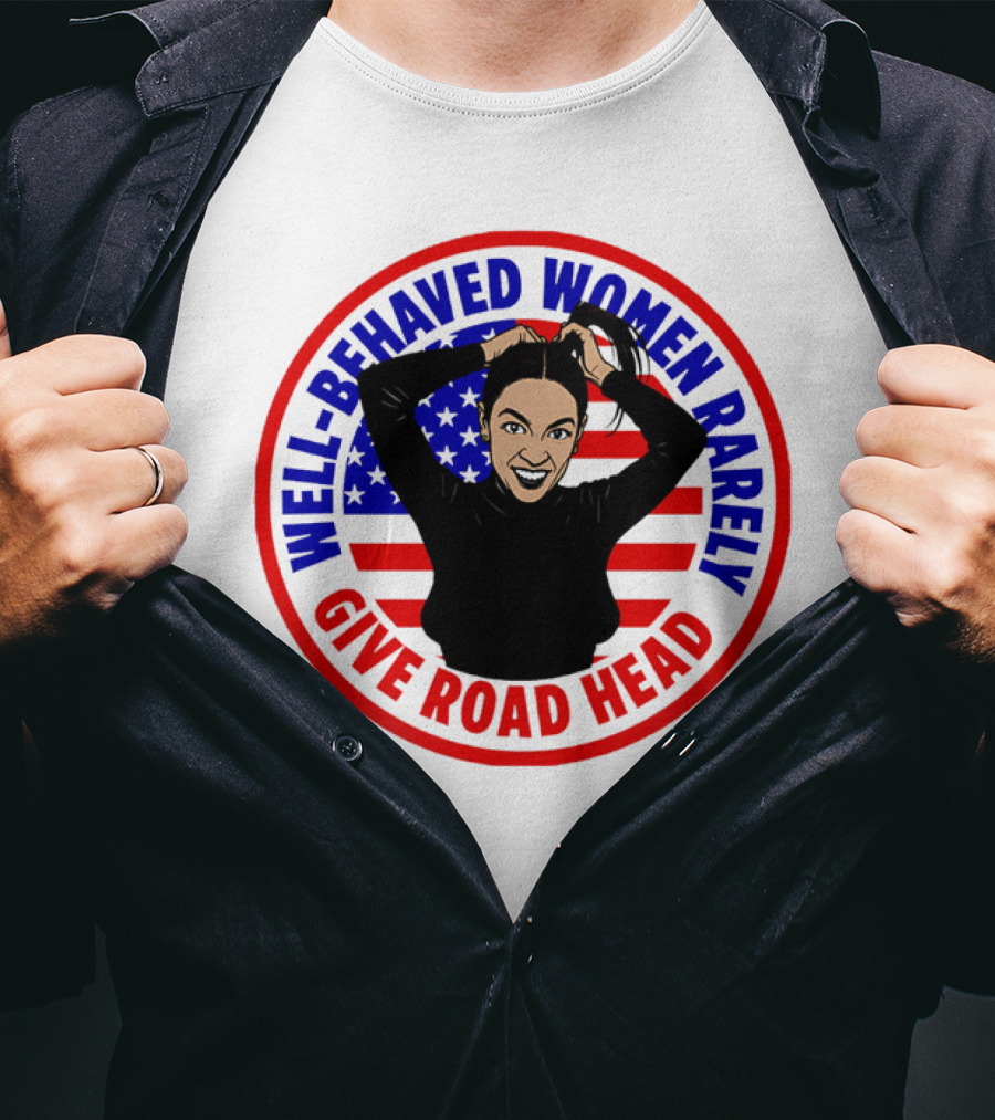 Well-Behaved Women Rarely Give Road Head American Flag Circle T-Shirt