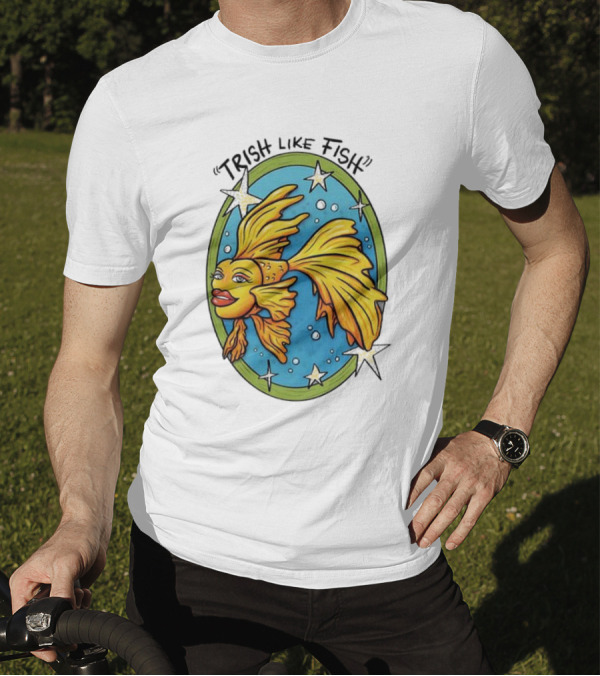 Trish Like Fish Goldfish With Stars And Bubbles T-Shirt