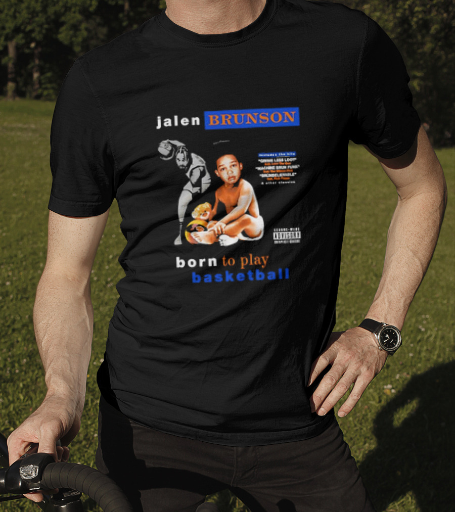Jalen Brunson Born To Play Basketball NBA Rookie Of The Year Forever A New Yorker T-Shirt