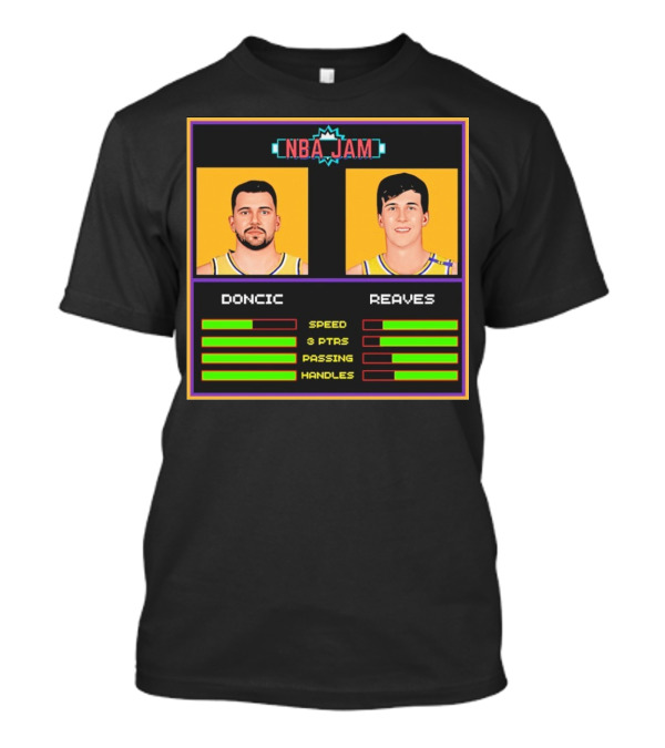 NBA Jam Doncic Reaves Speed 3 PTS Passing Handles T-Shirt