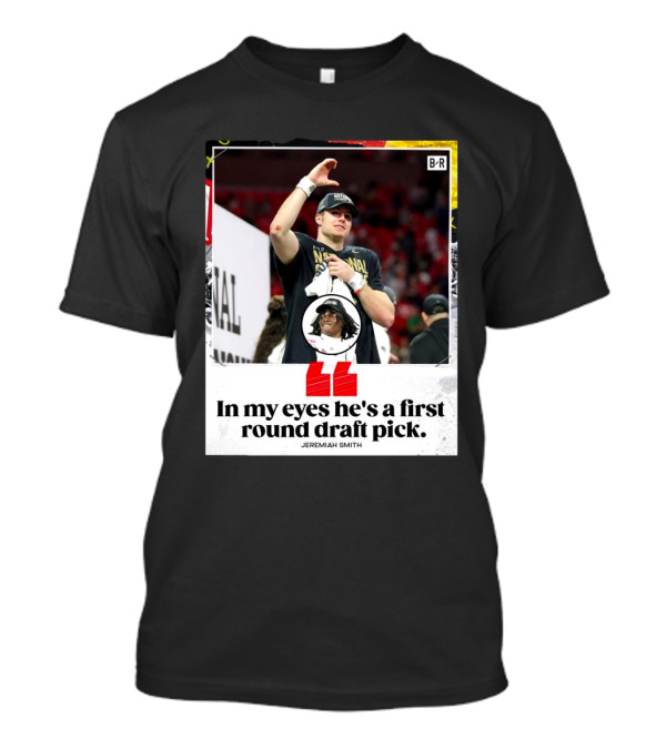 Jeremiah Smith In My Eyes He's A First Round Draft Pick National Champions T-Shirt