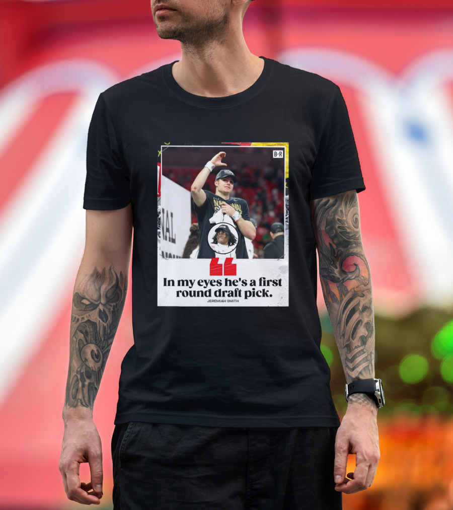 Jeremiah Smith In My Eyes He's a First Round Draft Pick National Champions T-Shirt