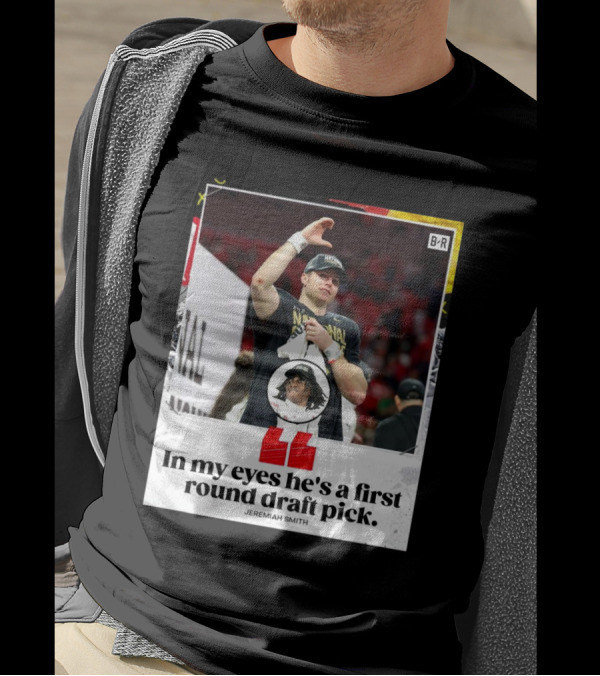 Jeremiah Smith In My Eyes He's A First Round Draft Pick National Champions T-Shirt