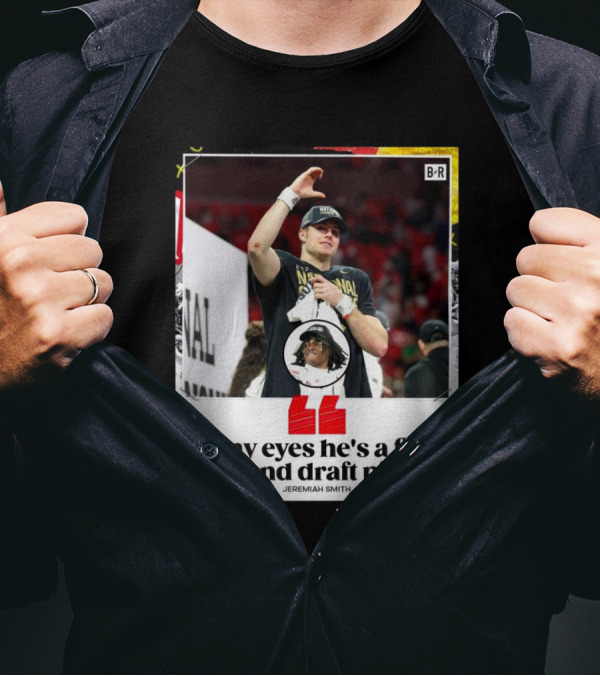 Jeremiah Smith In My Eyes He's A First Round Draft Pick National Champions T-Shirt