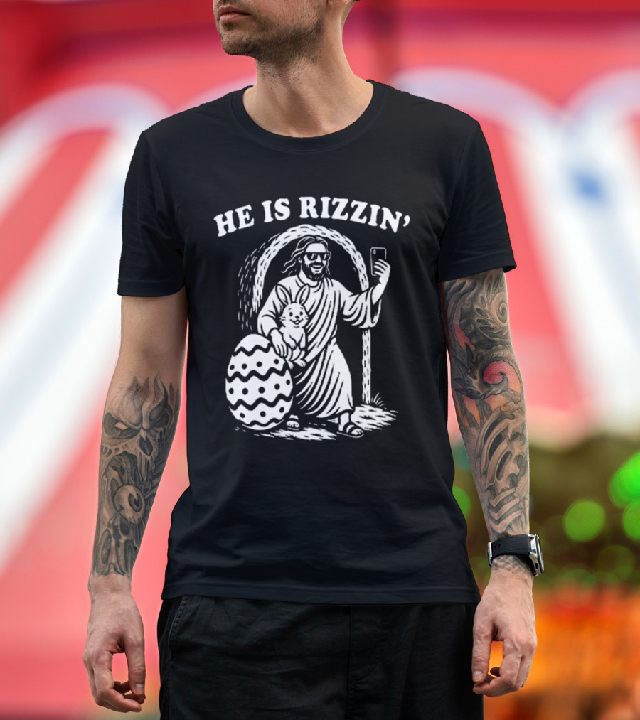 He Is Rizzin Jesus with Bunny and Easter Egg Selfie T-Shirt