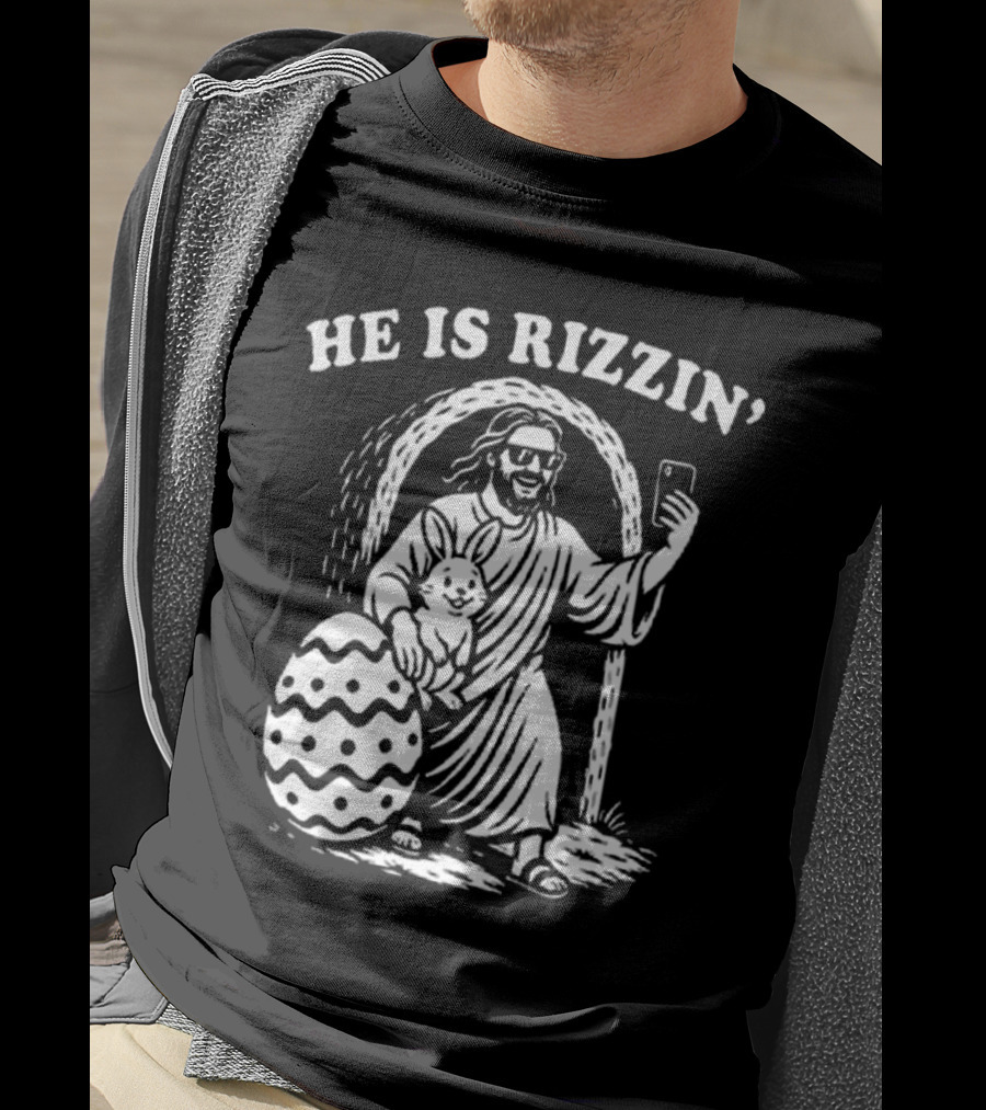 He Is Rizzin Jesus With Bunny And Easter Egg Selfie T-Shirt