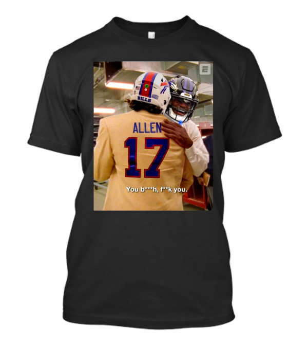 Josh Allen Bills Gets The Best Of Lamar Jackson Ravens Bills Are Headed To The AFC Championship Game T-Shirt
