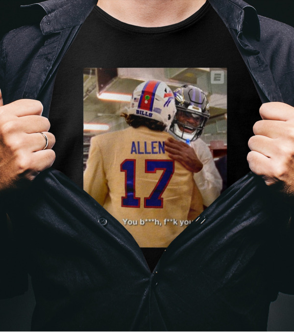 Josh Allen Bills Gets The Best Of Lamar Jackson Ravens Bills Are Headed To The AFC Championship Game T-Shirt