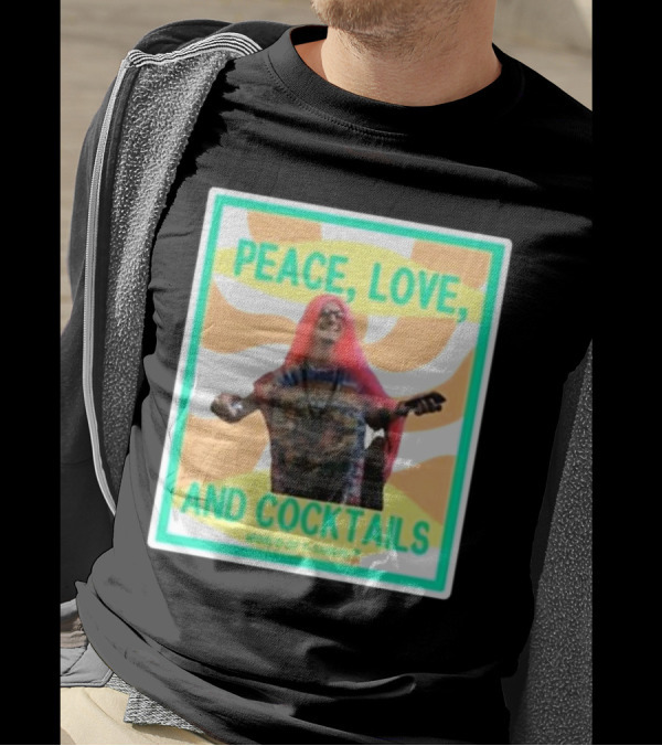Peace Love And Cocktails Tie-Dye Vibe With Joshua Block From World Of S T-Shirt