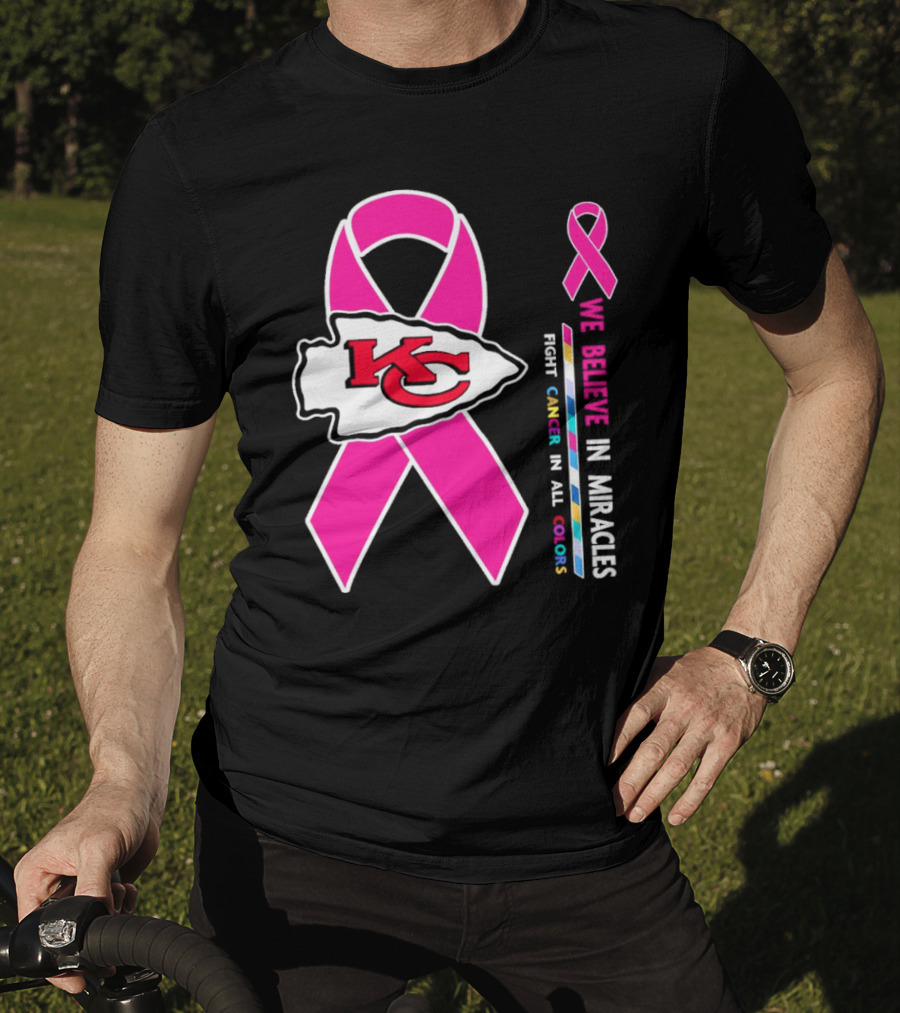 Kansas City Chiefs Pink Ribbon We Believe In Miracles Fight Cancer In All Colors T-Shirt