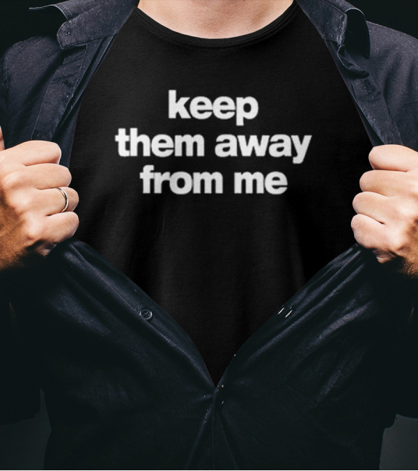 Kendrick Lamar Wearing Keep Them Away From Me Text T-Shirt