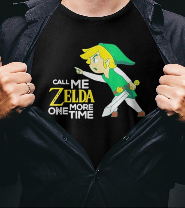 Call Me Zelda One More Time With Green-Capped Blonde Sword Character T-Shirt