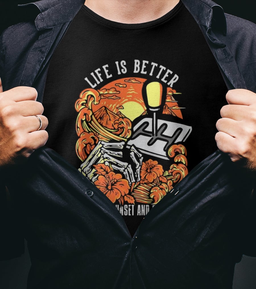 Life Is Better With A Sunset And Shifter Orange Skeleton Floral Waves T-Shirt