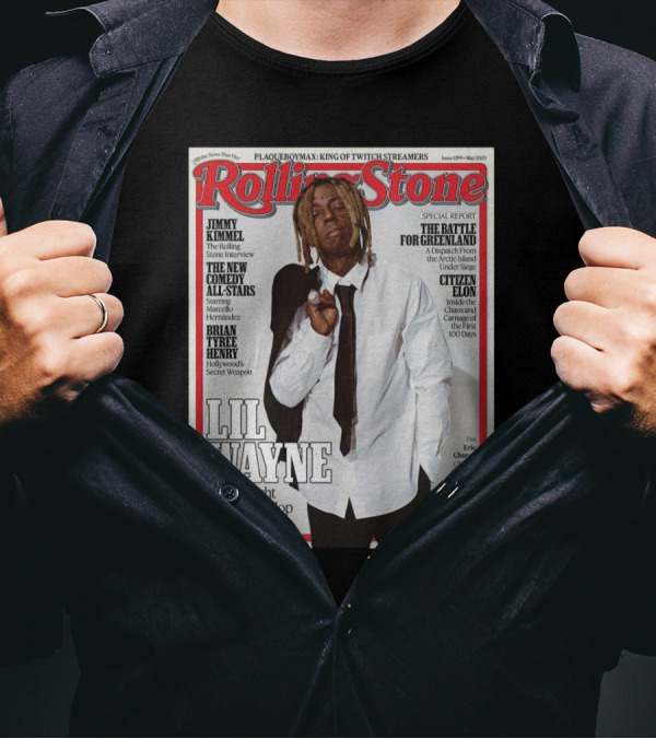 Rolling Stone Issue 1399 May 2025 Featuring Lil Wayne Up All Night With A Hip-Hop Legend T-Shirt