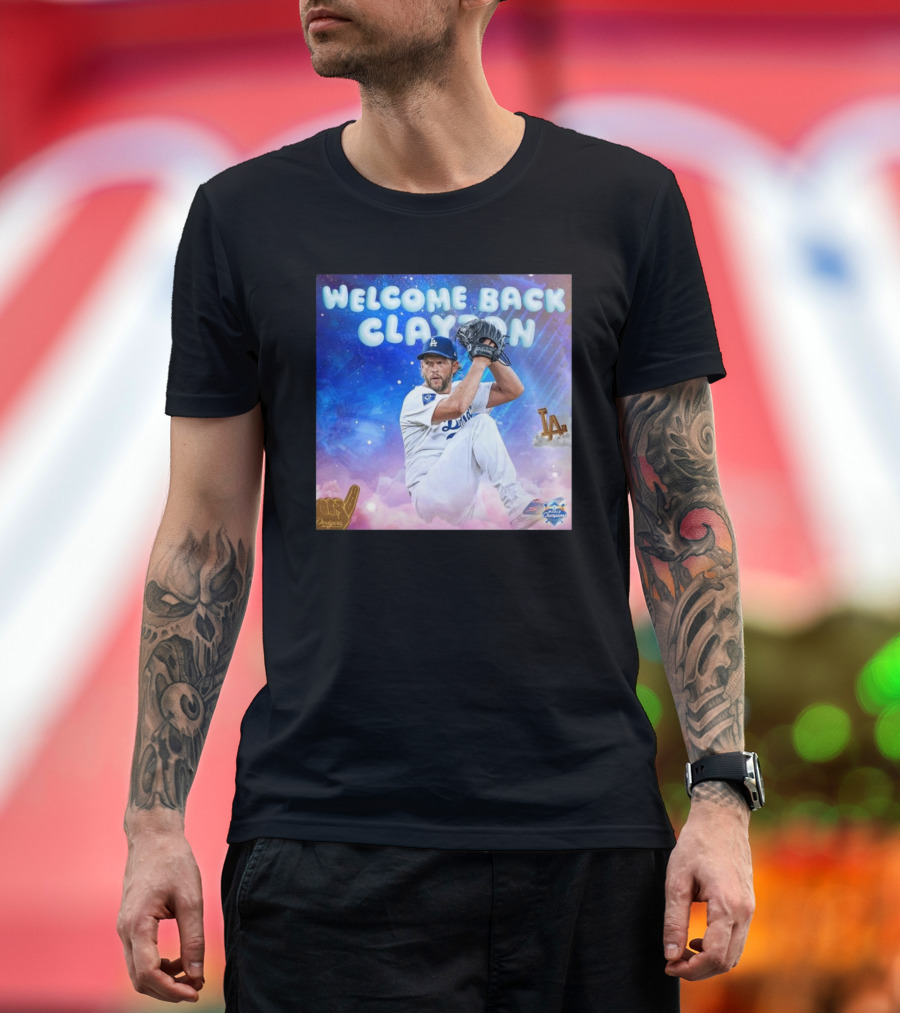 Welcome Back Clayton Los Angeles Dodgers World Champions T-Shirt
