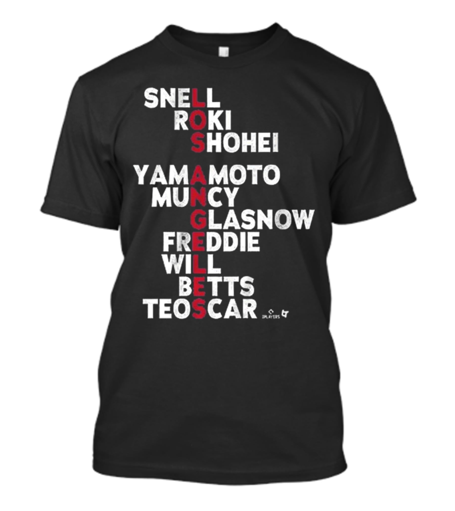 Los Angeles Baseball Names 2025 Snell Shohei Yamamoto Muncy Glasnow Freddie Betts Teoscar T-Shirt