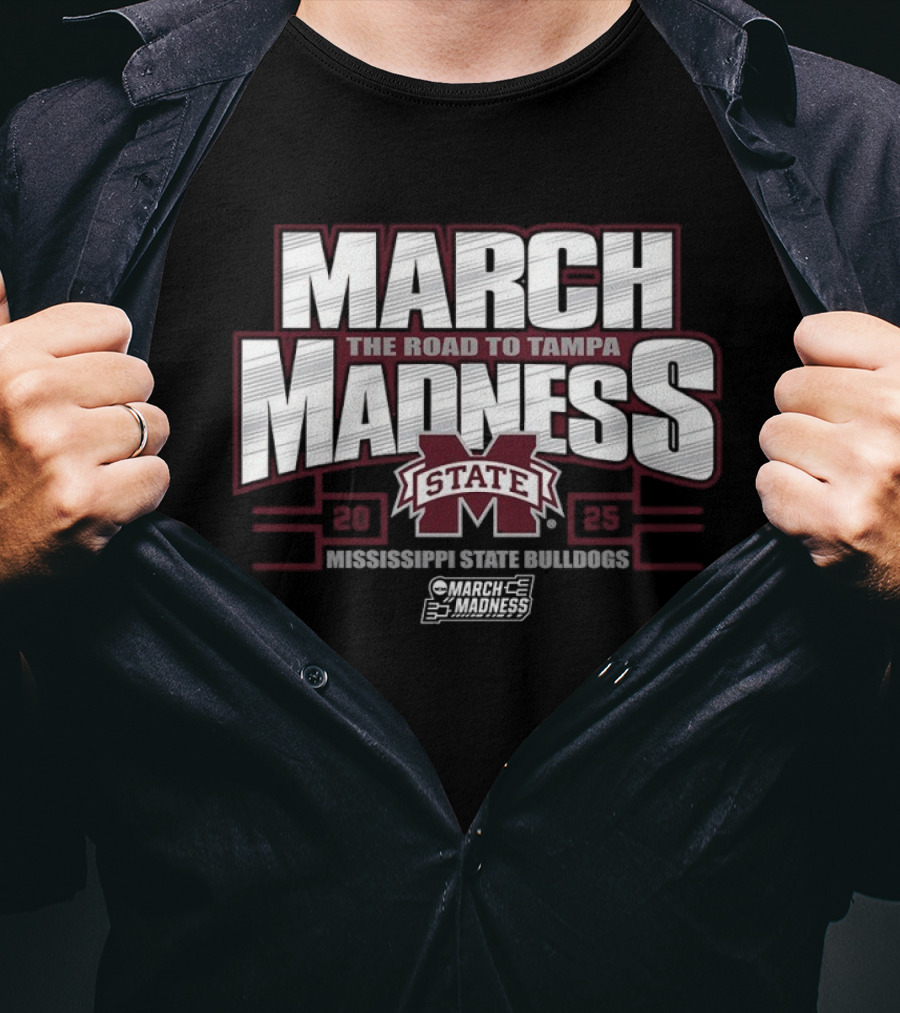March Madness The Road To Tampa 2025 Mississippi State Bulldogs T-Shirt