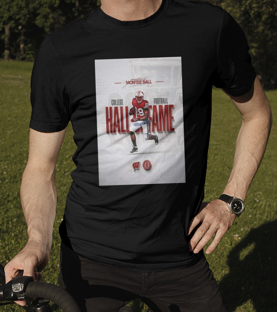 Montee Ball Induction Class Of 2025 College Football Hall Of Fame Wisconsin Badgers Running Back T-Shirt