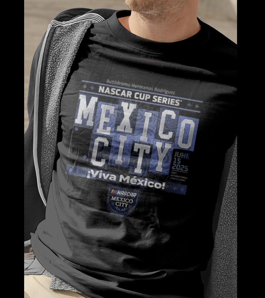 Available At NASCAR. Bar Historics NASCAR Cup Series Mexico City ¡Viva México! T-Shirt