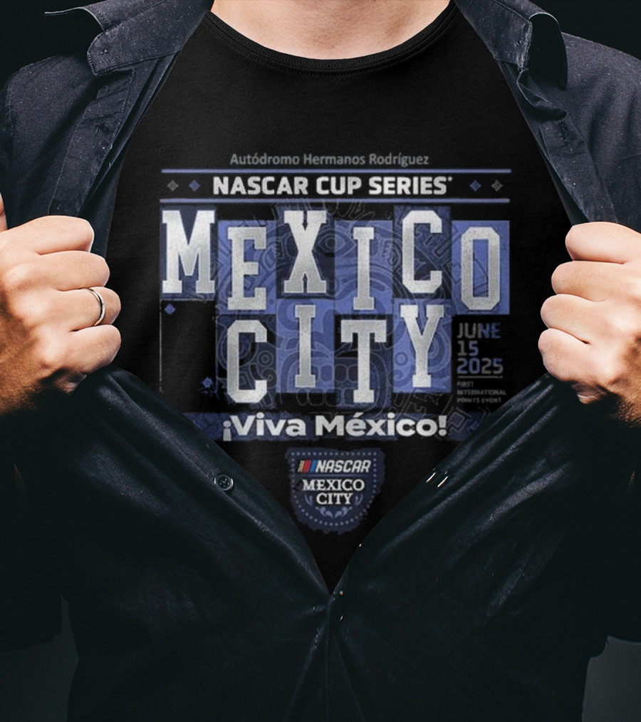Available At NASCAR. Bar Historics NASCAR Cup Series Mexico City ¡Viva México! T-Shirt