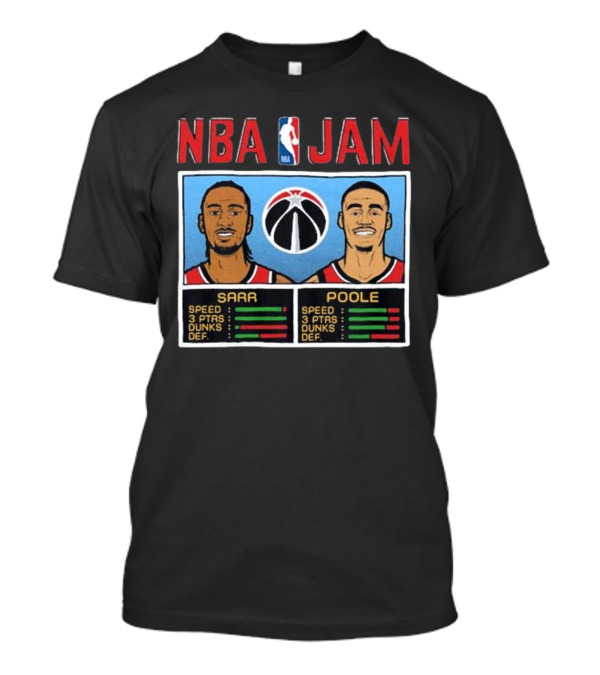 NBA Jam Sarr Poole Wizards Speed 3 Ptas Dunks Def T-Shirt