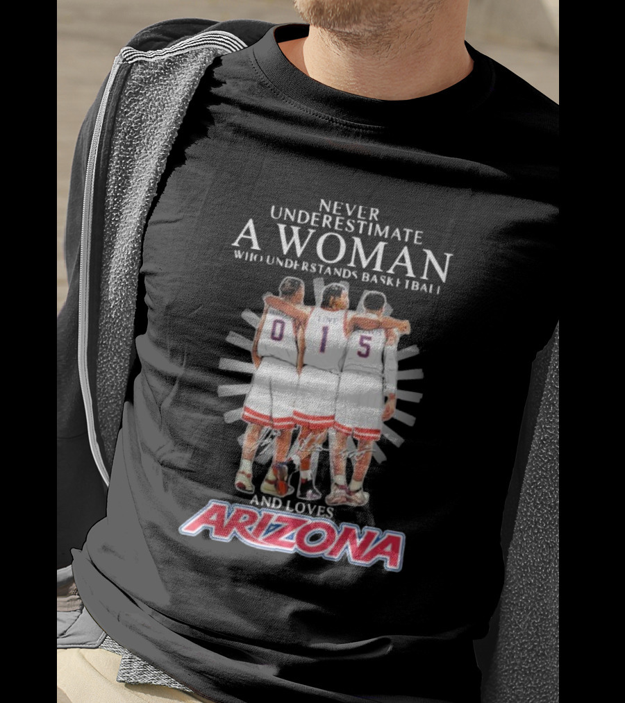 Never Underestimate A Woman Who Understands Basketball And Loves Arizona Bradley Love Lewis T-Shirt
