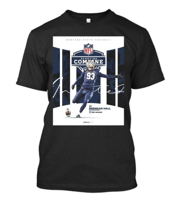 Montana State Football NFL Scouting Combine Brendan Hall Kicker Punter Bobcat Built Network T-Shirt