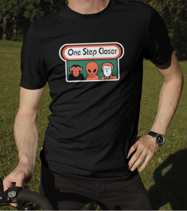 One Step Closer Monkey Alien Robot T-Shirt