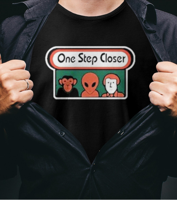 One Step Closer Monkey Alien Robot T-Shirt