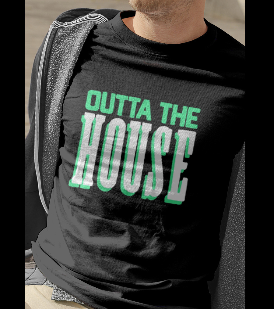 Outta The House Large Block Letter Style T-Shirt