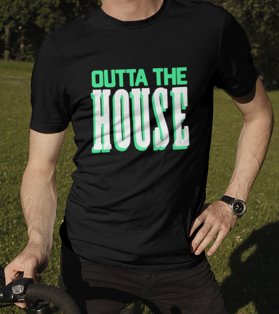 Outta The House Large Block Letter Style T-Shirt
