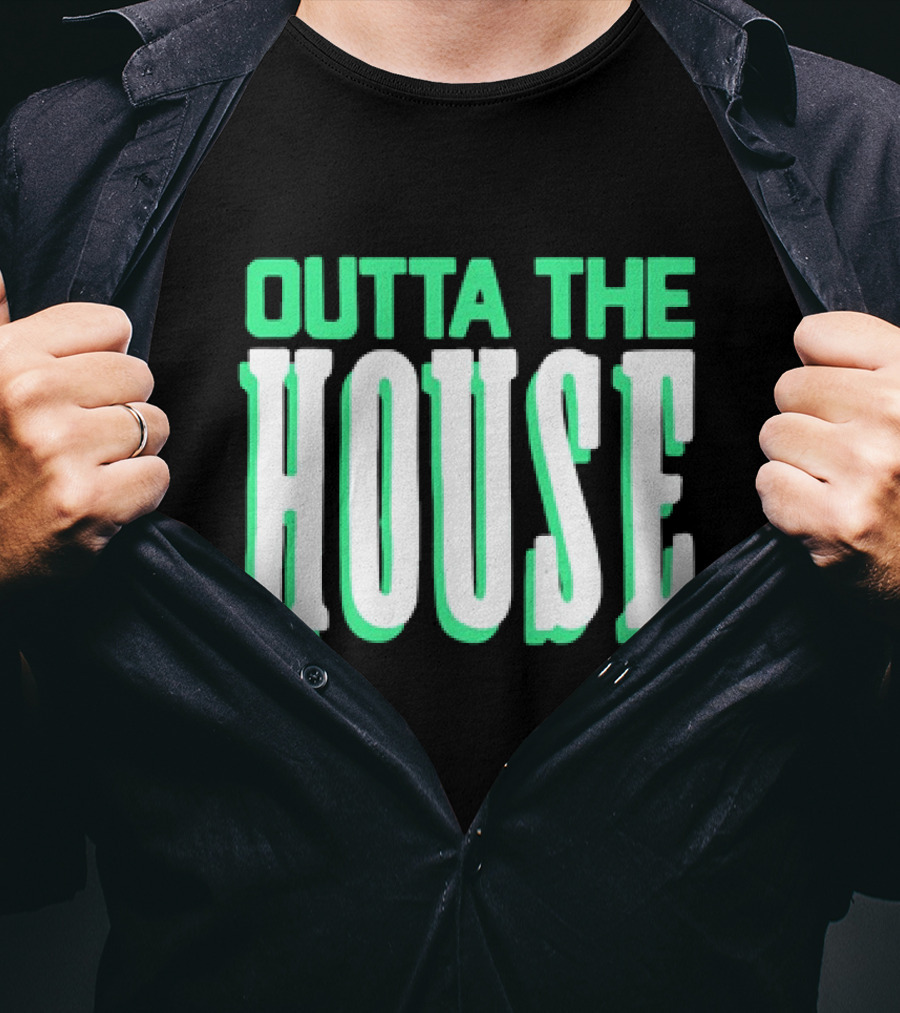 Outta The House Large Block Letter Style T-Shirt
