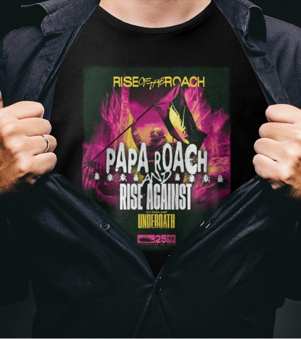 Papa Roach And Rise Against Rise Of The Roach Tour 2025 With Underoath Special Guest T-Shirt
